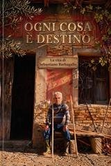 Antonino Di Stefano - Ogni cosa è destino. La vita di Sebastiano Barbagallo (2026)