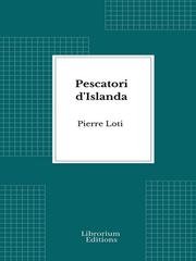 Pierre Loti - Pescatori d'Islanda (2026)