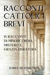 Barry Richardson - Racconti Cattolici Brevi Vol. 1 (2026)