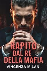 Vincenza Milani - Rapito dal Re della Mafia (2026)