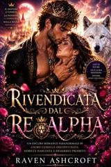 Raven Ashcroft - Rivendicata dal Re Alpha (2026)