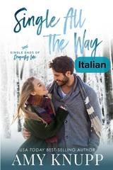Amy Knupp - Single Dads of Dragonfly Lake Vol. 2. Single All the Way (2026)