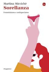 Martina Micchichè - Sorellanza. Femminismo e antispecismo (2026)