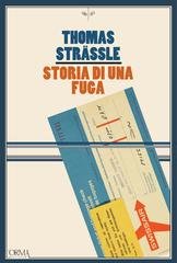 Thomas Strässle - Storia di una fuga (2026)