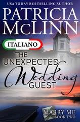 Patricia McLinn - Marry Me Vol. 2. The Unexpected Wedding Guest (2026)
