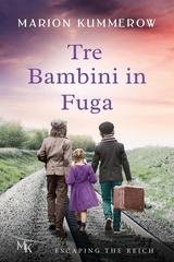 Marion Kummerow - Tre Bambini In Fuga (2026)