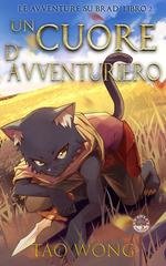 Tao Wong - Le Avventure su Brad Vol. 2. Un Cuore d' Avventuriero (2026)