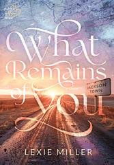 Lexie Miller - What remains of you (2026)