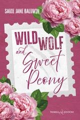 Sadie Jane Baldwin - Wild Wolf & Sweet Peony (2026)