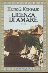 Heinz G. Konsalik - Licenza di amare (1987)