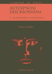 C. Alexander Simpkins, Annellen Simpkins - Autoipnosi ericksoniana (2002)