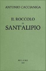 Antonio Caccianiga - Il roccolo di Sant'Alipio (2019)