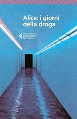 Alice Walker - Alice. I giorni della droga (1997)