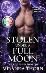 Miranda Thorn - The Wild Claim Vol. 1 . Stolen Under a Full Moon (2026)