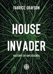 Fabrice Grayson - House invader (2026)