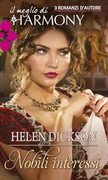 Helen Dickson - Nobili interessi (1998)
