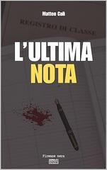 Matteo Calì - L’ultima nota (Firenze nera) (2026)