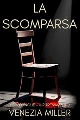 Venezia Miller - Il ritrovamento vol.5 - La scomparsa (2024)
