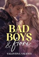 Valentina Valenti - Bad Boys & Fiori (2026)