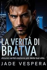 Jade Vespera - Volkov Bratva Series Vol. 3. La Verità di Bratva (2026)