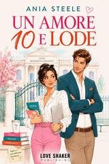Ania Steele - Un amore 10 e lode (2026)