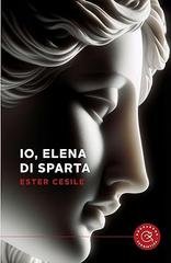 Ester Cesile - Io, Elena di Sparta (2026)