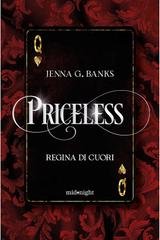 Jenna G. Banks - Priceless. Regina di cuori (2026)