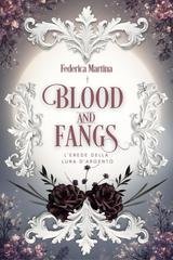 Federica Martina - Blood & Fangs: L'erede della Luna d'Argento (2026)