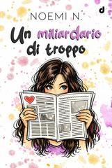 Noemi N. - Un miliardario di troppo (2026)