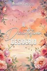 Laura Cacco  - Il Diciottesimo Desiderio (2026)