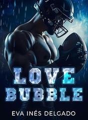 Eva Inés Delgado - Love Bubble (2026)