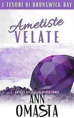 Ann Omasta - I Tesori di Brunswick Bay Vol. 6. Ametiste Velate (2026)