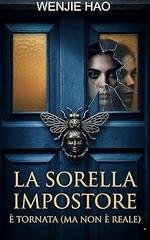 Wenjie Hao - La sorella impostora: è tornata  (ma non è reale)  (2026)
