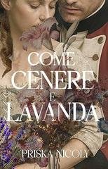 Priska Nicoly - Come cenere e lavanda (2026)