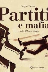 Sergio Turone - Partiti e mafia (2026)