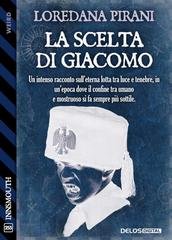 Loredana Pirani – La scelta di Giacomo (2026)