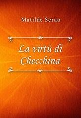 Matilde Serao - La virtù di Checchina. AnteLitteram Vol. 6 (2026)
