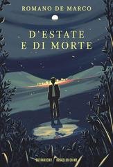 Romano De Marco – D’estate e di morte (2026)
