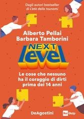 Alberto Pellai, Barbara Tamborini - Next level (2022)