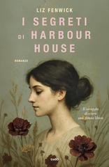 Liz Fenwick – I segreti di Harbour House (2026)