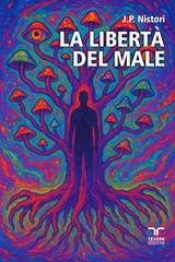 Paolo Nistori - La libertà del male (2026)