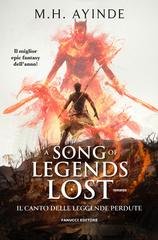 M. H. Ayinde - Song of legends lost Vol. 1.A Song of Legends Lost. Il canto delle leggende perdute (2025)