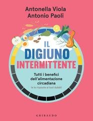 Antonella Viola, Antonio Paoli - Il digiuno intermittente (2023)