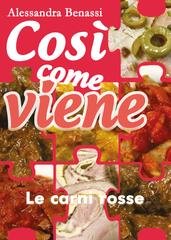 Alessandra Benassi - Così come viene. Le carni rosse (2019)