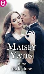 Maisey Yates - Alba tra le dune (2016)