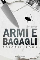 Abigail Roux - Armi e bagagli Vol. 1. Armi e bagagli (2026)