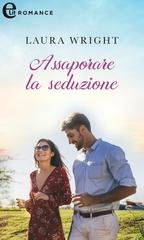 Laura Wright - I peccati degli Ashton Vol. 11. Assaporare la seduzione (eLit)