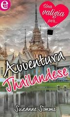 Suzanne Simms - Avventura thailandese (eLit) (2016)