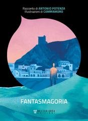 Antonio Potenza - Fantasmagoria (2022)