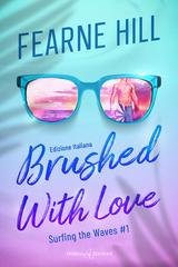 Fearne Hill - Surfing the waves Vol. 1. Brushed with love (2026)